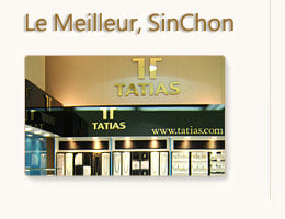 TATIAS Le Meilleur, Sinchon Store
